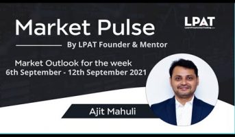 Market Pulse - Episode 16 (Market outlook for the week) with LPAT Founder & Mentor Ajit Mahuli