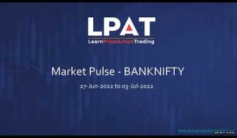 Nifty and Bank Nifty Weekly Analysis | 27th June - 3rd July 2022 | LPAT | Price Action Strategy