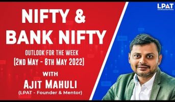 Nifty and Bank Nifty Weekly Analysis | 2nd May - 8th May 2022 | LPAT